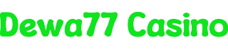 Dewa77 Casino